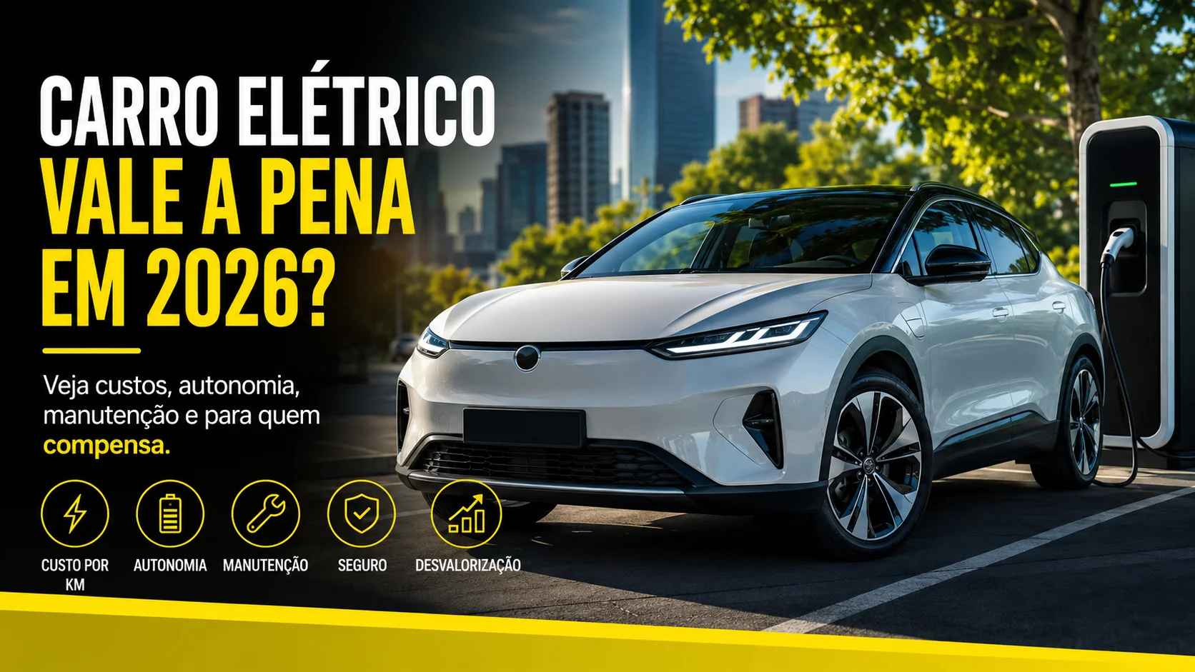 Carro elétrico vale a pena em 2026? Veja custos, autonomia, manutenção e para quem compensa